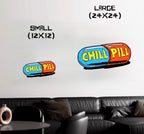 Chill Pill